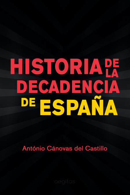 Historia de la decadencia de España  - обложка