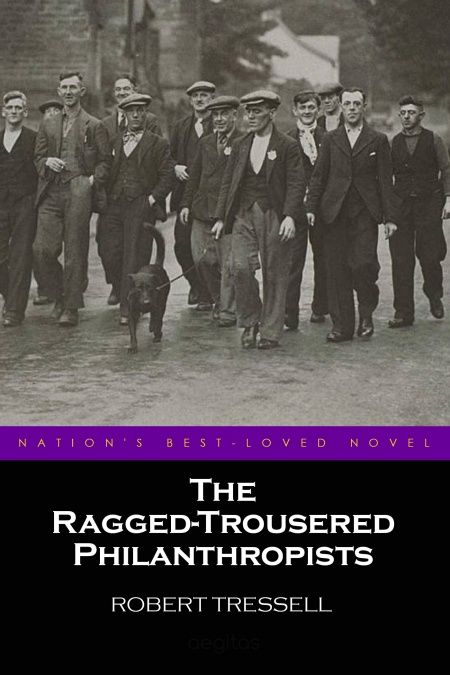 The Ragged-Trousered Philanthropists  - обложка