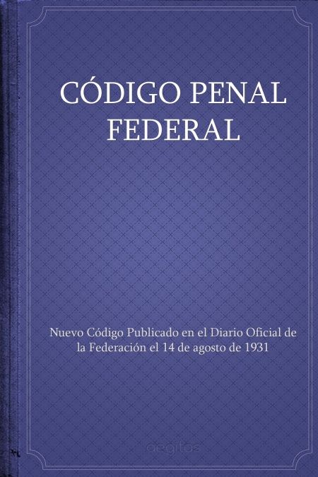 Código Penal Federal  - обложка