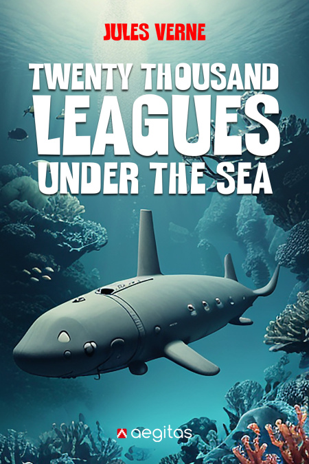 Twenty Thousand Leagues Under the Sea  - обложка