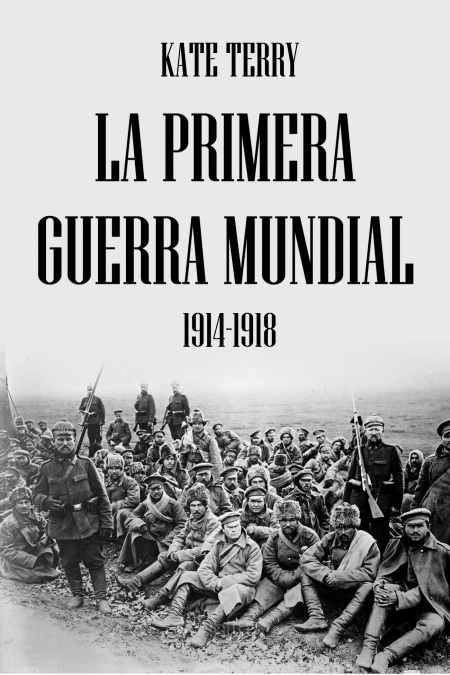 La Primera Guerra Mundial  - обложка