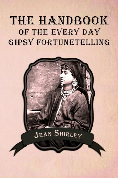The handbook of the every day gipsy fortunetelling  - обложка