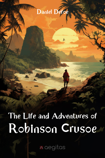 The Life and Adventures of Robinson Crusoe  - обложка