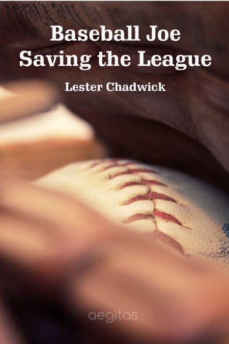 Baseball Joe Saving the League  - обложка