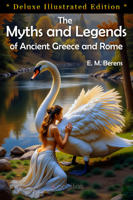 The Myths and Legends of Ancient Greece and Rome  - обложка