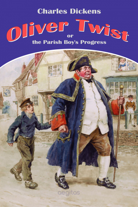 Oliver Twist, or the Parish Boy's Progress  - обложка