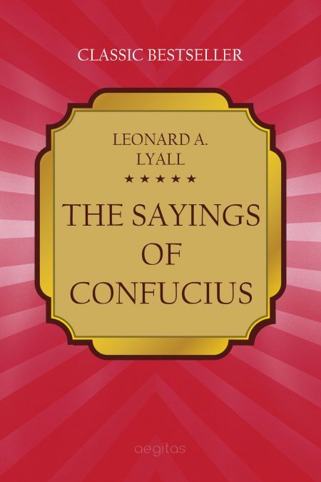The Sayings of Confucius (original edition)  - обложка