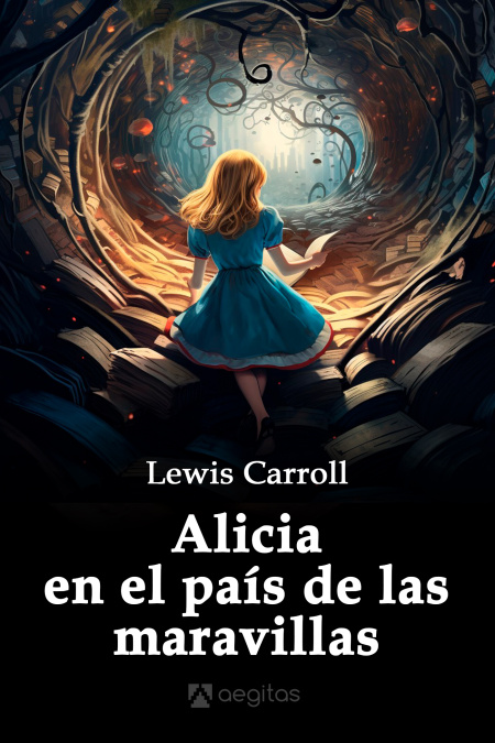 Alicia en el país de las maravillas  - обложка
