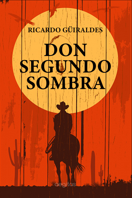 Don Segundo Sombra  - обложка