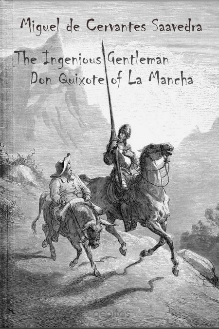 The Ingenious Gentleman Don Quixote of La Mancha  - обложка