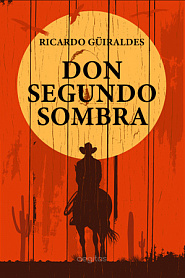 Don Segundo Sombra - обложка