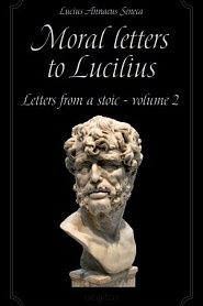 Moral letters to Lucilius. Volume 2. - обложка