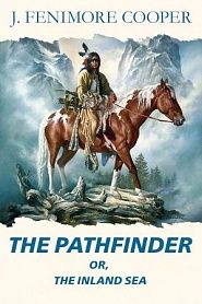 The Pathfinder or, the Inland sea - обложка