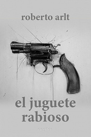 El juguete rabioso - обложка