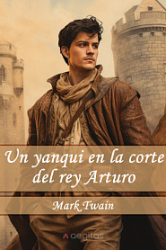 Un yanqui en la corte del rey Arturo - обложка