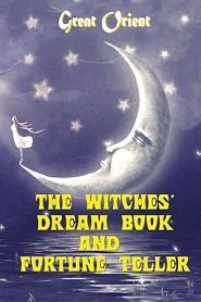 The witches' dream book and fortune teller - обложка