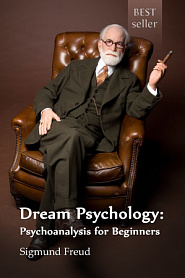 Dream Psychology: Psychoanalysis for Beginners - обложка