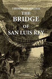 The Bridge of San Luis Rey - обложка