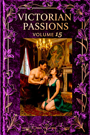 Victorian Passions: Volume 15 - обложка