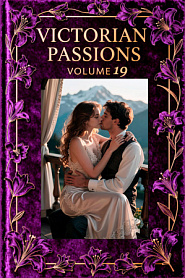 Victorian Passions: Volume 19 - обложка