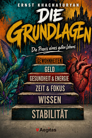 Die Grundlagen. Die Praxis eines guten Lebens - обложка