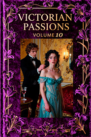 Victorian Passions: Volume 10 - обложка